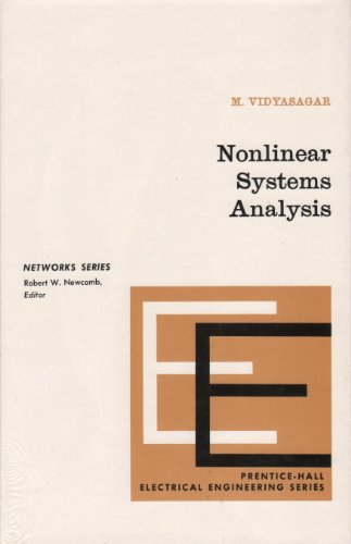 Nonlinear Systems Analysis (Prentice-Hall Network Series / Prentice-Hall Electrical Engineering Series) - M. Vidyasagar