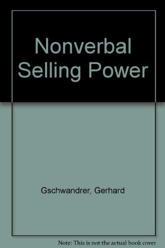 Stock image for Nonverbal Selling Power for sale by SecondSale