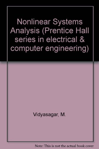 Imagen de archivo de Nonlinear Systems Analysis (Prentice Hall series in electrical & computer engineering) a la venta por medimops