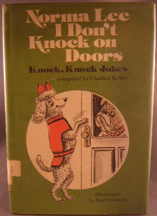 Stock image for Norma Lee I Don't Knock on Doors: Knock, Knock Jokes for sale by ThriftBooks-Atlanta