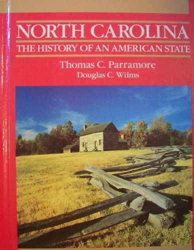 Stock image for NORTH CAROLINA THE HISTORY OF AN AMERICAN STATE for sale by mixedbag