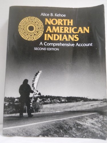 9780136243625: North American Indians: A Comprehensive Account (2nd Edition)