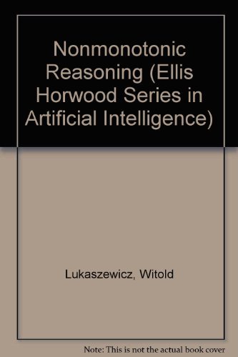 9780136244462: Non-monotonic Reasoning: Formalization of Commonsense Reasoning