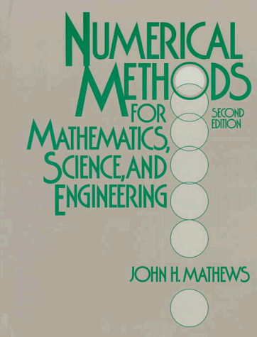 Beispielbild fr Numerical Methods for Mathematics, Science, and Engineering zum Verkauf von Better World Books