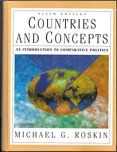 Imagen de archivo de Countries and Concepts: An Introduction to Comparative Politics (6th Edition) a la venta por Wonder Book