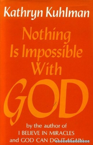 Stock image for Nothing is impossible with God for sale by ThriftBooks-Dallas