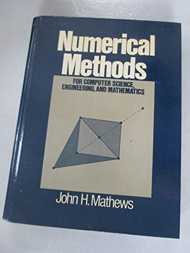 9780136266563: Numerical methods for computer science, engineering, and mathematics