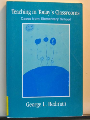 Stock image for Teaching in Today's Classrooms: Cases From Elementary School for sale by HPB-Red