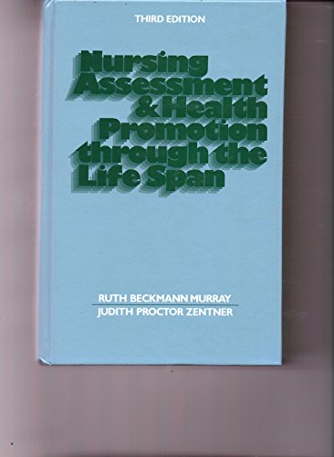 Stock image for Nursing Assessment and Health Promotion through the Life Span: Third Edition for sale by P.C. Schmidt, Bookseller