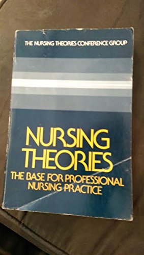 Beispielbild fr Nursing Theories : The Base for Professional Nursing Practice zum Verkauf von Better World Books