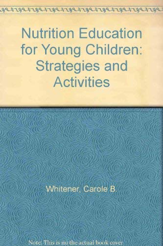 9780136274230: Nutrition Education for Young Children: Strategies and Activities
