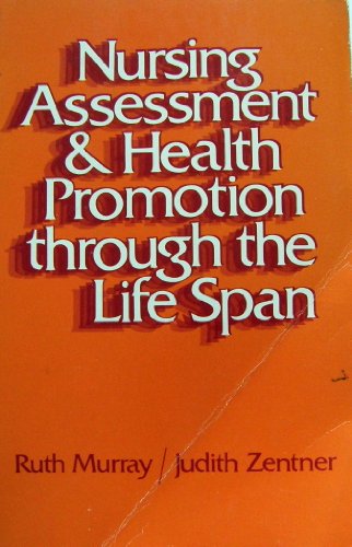 Beispielbild fr Nursing assessment and health promotion through the life span zum Verkauf von SecondSale