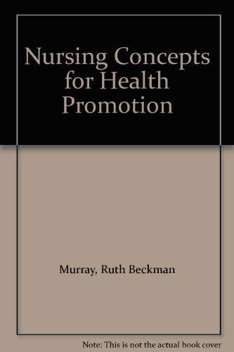 Stock image for Nursing Concepts for Health Promotion for sale by PsychoBabel & Skoob Books