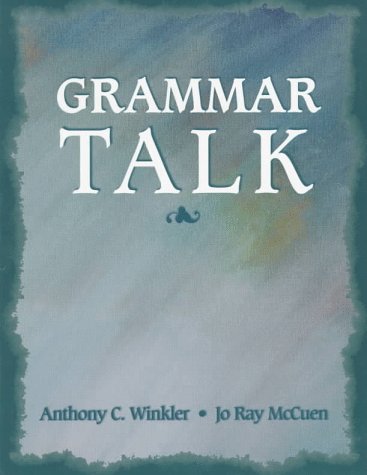 Grammar Talk (9780136281733) by Winkler, Anthony C.; McCuen, Jo Ray