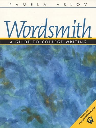 9780136283553: Wordsmith: A Guide to College Writing