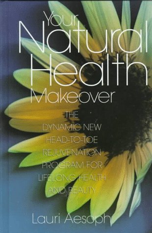 Beispielbild fr Your Natural Health Makeover zum Verkauf von WorldofBooks