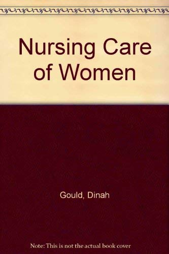 Beispielbild fr Nursing Care of Women zum Verkauf von PsychoBabel & Skoob Books