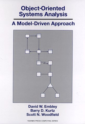 9780136299738: Object-Oriented Systems Analysis: A Model-Driven Approach (Yourdon Press Computing Series)