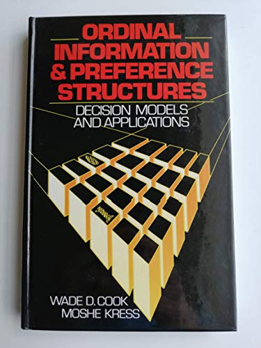 Stock image for Ordinal Information and Preference Structures: Decision Models and Applications for sale by Salish Sea Books
