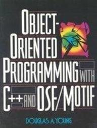 9780136302520: Object-Oriented Programming With C++ and OSF/Motif