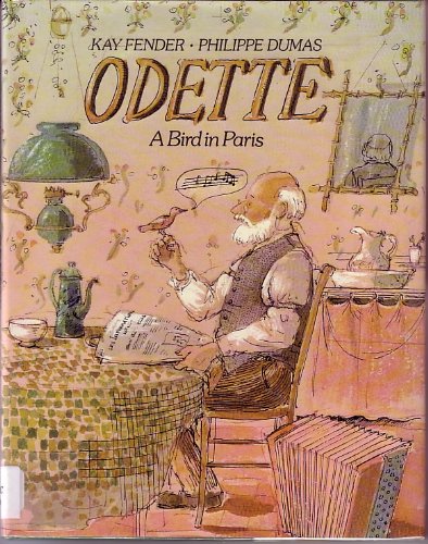 Imagen de archivo de Odette: A Bird in Paris a la venta por Better World Books