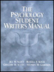 Psychology Student Writer's Manual, The (9780136330417) by Koch, Russell E.; Scott, Gregory M.; Garrison, Stephen M.