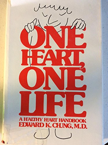 Stock image for One heart, one life: A healthy heart handbook for sale by POQUETTE'S BOOKS