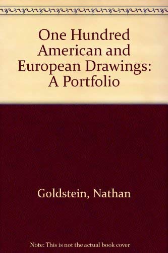One Hundred American and European Drawings: A Portfolio (9780136346913) by Goldstein, Nathan