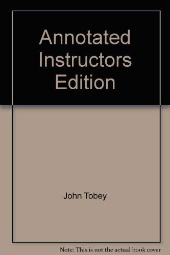 Annotated Instructors Edition (9780136364818) by John Tobey; Jeffrey Slater