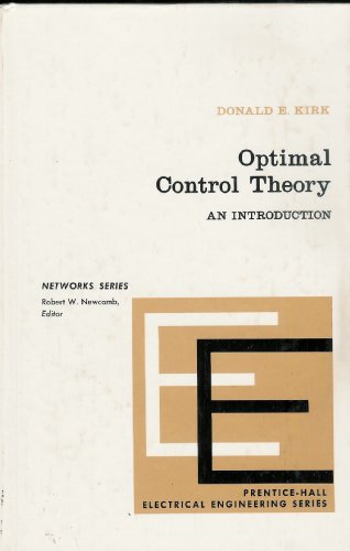 9780136380986: Optimal Control Theory: An Introduction (Prentice-Hall networks series)
