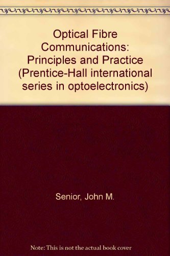 Beispielbild fr Optical Fiber Communications: Principles and Practice zum Verkauf von WorldofBooks