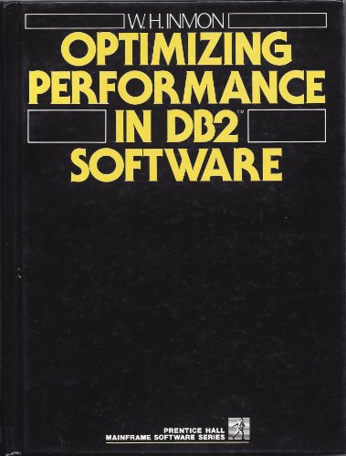 Imagen de archivo de Optimizing performance in DB2 software (Prentice Hall mainframe software series) a la venta por Wonder Book