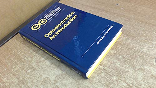 Stock image for Optoelectronics: An Introduction (Prentice-Hall International Series in Optoelectronics) for sale by Bingo Books 2