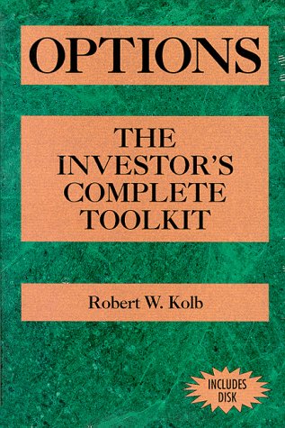 Options: The Investor's Complete Toolkit (9780136389330) by Kolb, Robert W.