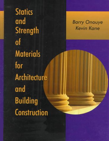 9780136392460: Statics and Strength of Materials for Architecture and Building Construction