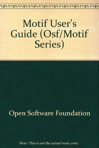 Stock image for OSF Motif Users Guide (Osf/Motif Series) for sale by Wonder Book