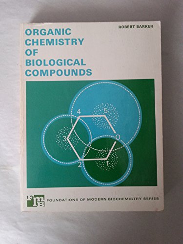 Imagen de archivo de Organic Chemistry of Biological Compounds a la venta por ThriftBooks-Atlanta