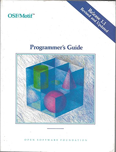 Stock image for OSF/Motif Programmer's Guide for Release 1.1 for sale by HPB-Red