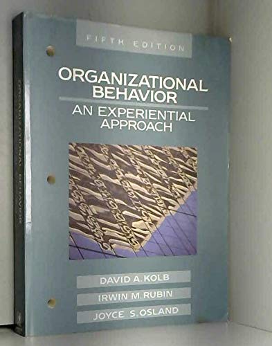 9780136407980: Organizational Behavior: An Experiential Approach (Prentice-Hall behavioral science in business series)