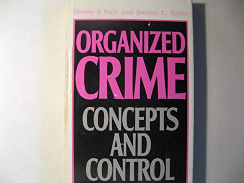 Imagen de archivo de Organized Crime : Concepts and Control a la venta por Better World Books