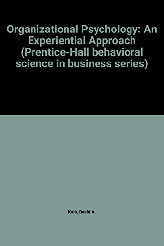 Stock image for Organizational Psychology: An Experiential Approach to Organizational Behavior for sale by ThriftBooks-Atlanta