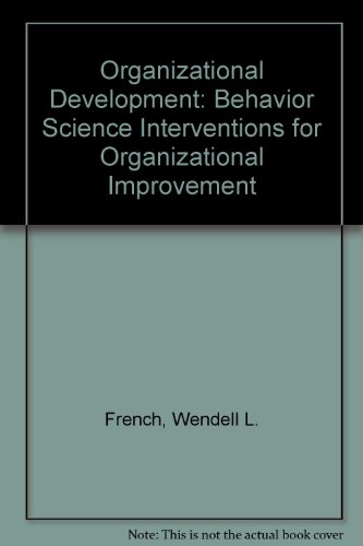 Beispielbild fr Organizational Development: Behavior Science Interventions for Organizational Improvement zum Verkauf von AwesomeBooks