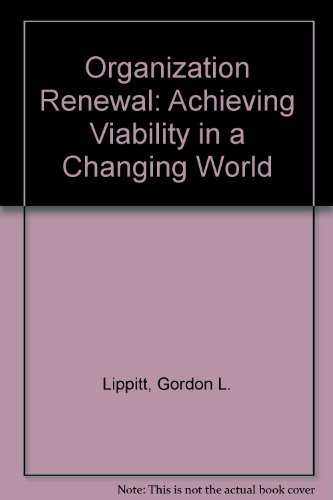 Imagen de archivo de Organization Renewal: Achieving Viability in a Changing World a la venta por Wonder Book