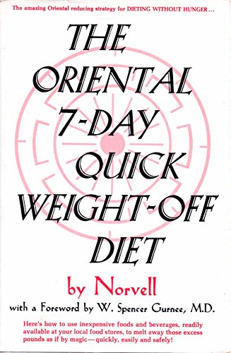 Beispielbild fr The Oriental 7-Day Quick Weight-Off Diet zum Verkauf von Your Online Bookstore