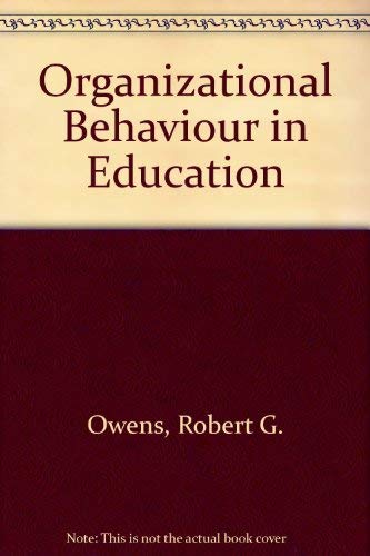 9780136425472: Organizational Behaviour in Education
