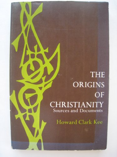 Beispielbild fr The origins of Christianity;: Sources and documents zum Verkauf von Books From California