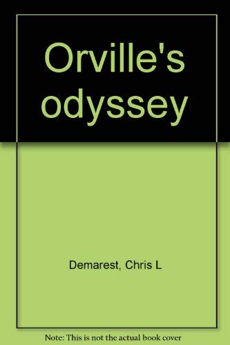 Orville's odyssey (9780136428510) by Demarest, Chris L