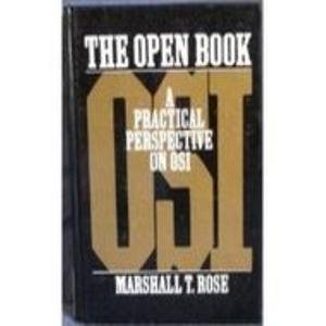 Stock image for The Open Book: A Practical Perspective on Osi for sale by SecondSale