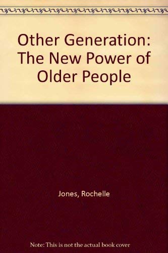 Beispielbild fr The other generation: The new power of older people (A Spectrum book) zum Verkauf von Robinson Street Books, IOBA