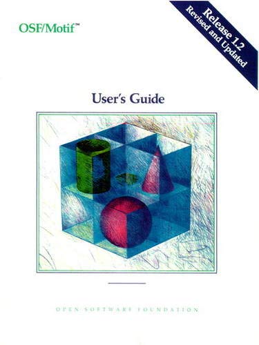 Stock image for OSF/Motif User's Guide Release 1.2 for sale by Books Puddle